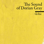 The Sound of Dorian Gray